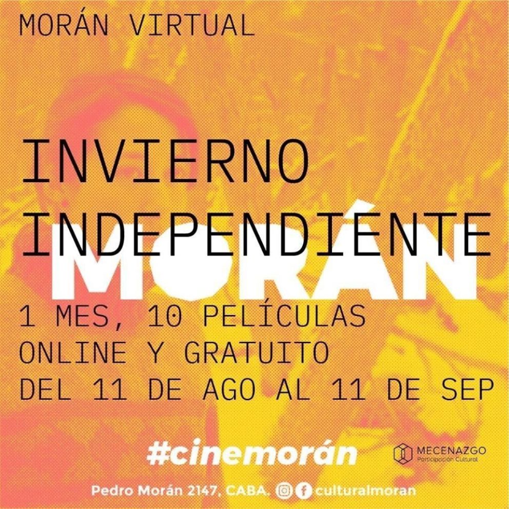 “Invierno independiente”, un ciclo online y gratuito en #Cine Morán