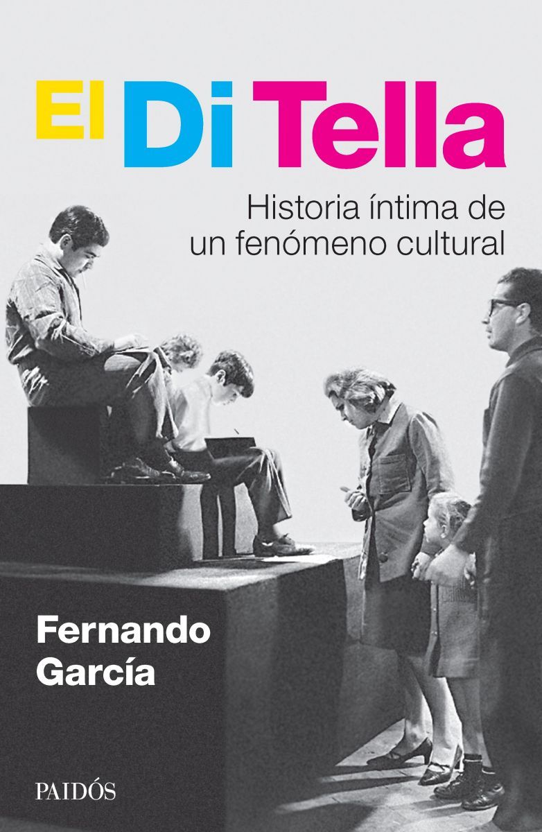 Cuatro libros que explican el fenómeno de la generación "Di Tella"