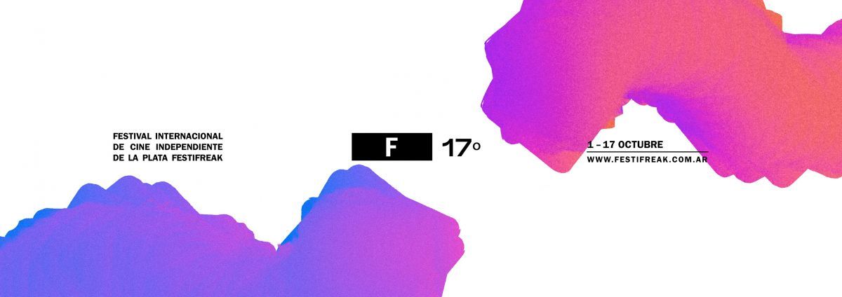 Toda la programación del 17 Festival Internacional de Cine Independiente de La Plata #FestiFreak