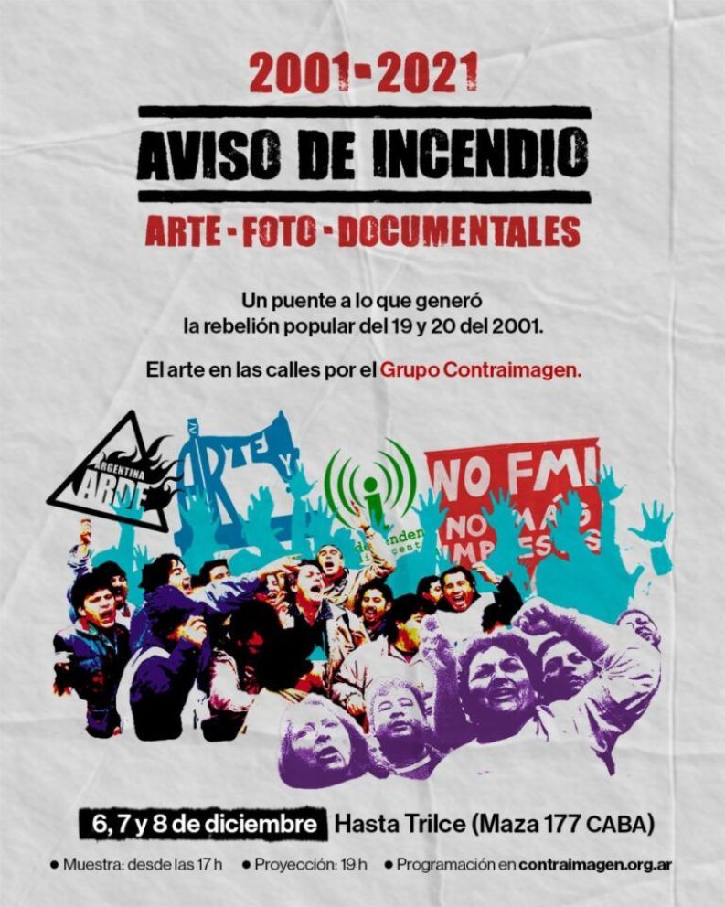 Muestra de videos, fotografías, gráfica y archivos sobre el 2001 curada por Contraimagen