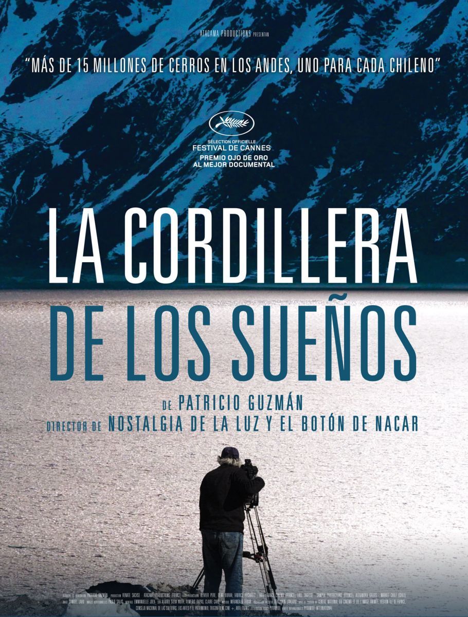 Crítica de "La Cordillera de los sueños" y la historia reciente de Chile por Patricio Guzmán